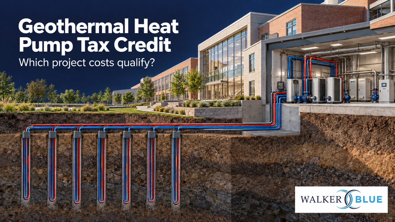 Illustration of a school building with underground geothermal loops connected to heat pump equipment, accompanying a guide to qualifying project costs.